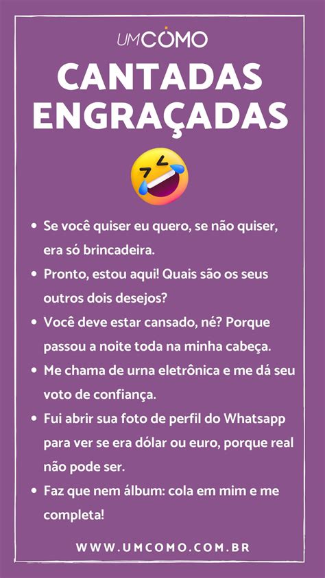 cantada pedindo whatsapp|Cantadas engraçadas: 100 ideias para se declarar。